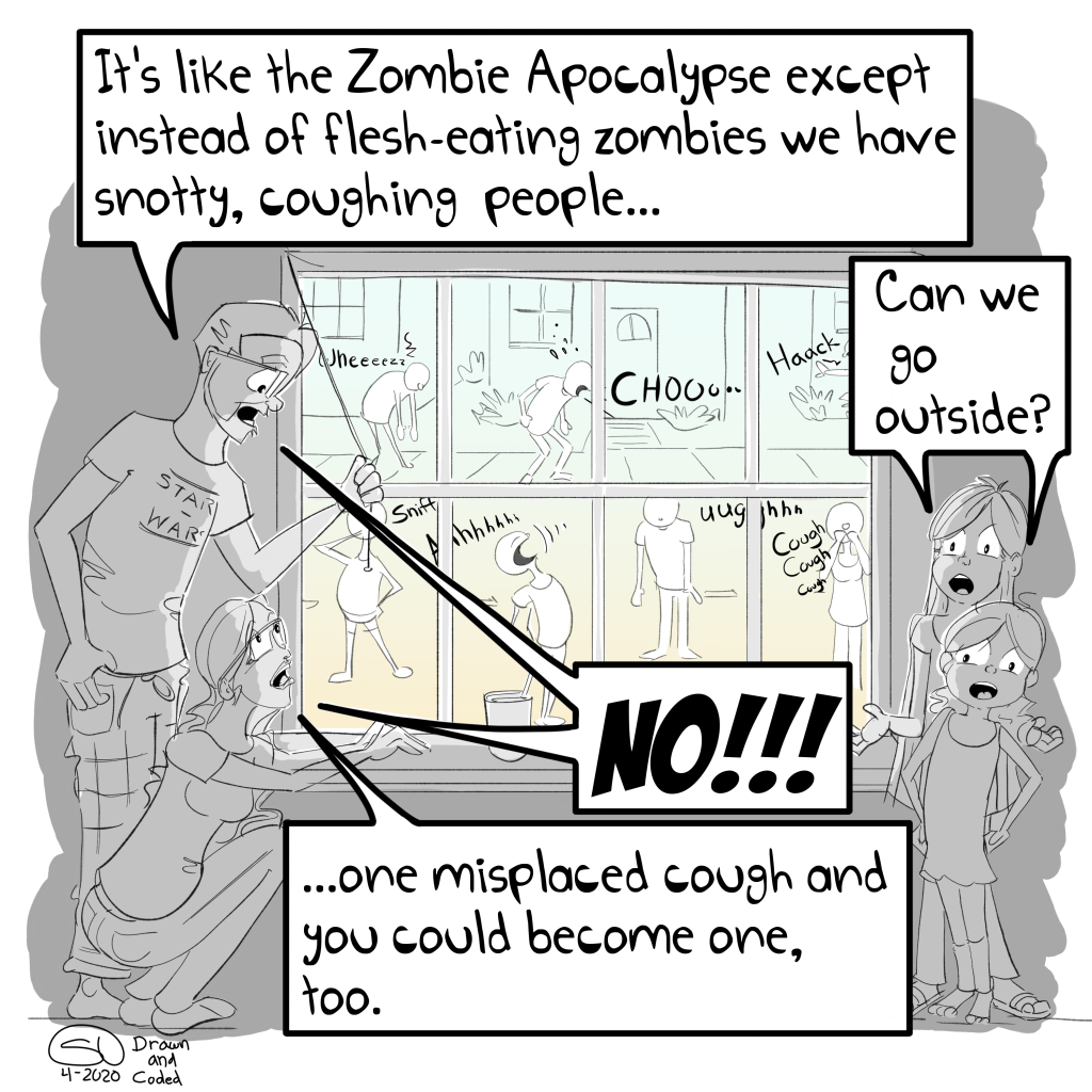 zombie apocalypse coronavirus flu cold cough social distancing quarantine face masks parenting fail lockdown comic
