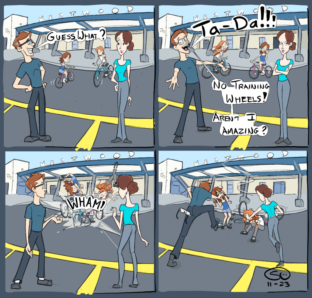 There's that point in life where the training wheels come off, and one's pride inevitably takes a hit. The only recourse? Hop right back on again, and start pedaling.